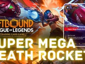 SUPER MEGA DEATH ROCKET RIFTBOUND LEAGUE OF LEGENDS ORIGINS